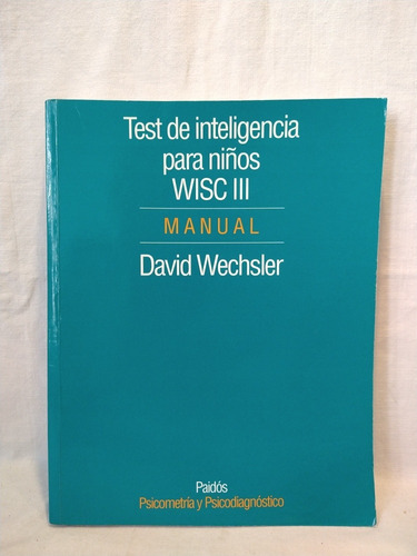 Test De Inteligencia Para Niños Wisc Iii David Weschler R 