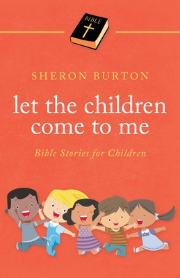 Libro Let The Children Come To Me: Bible Stories For Chil...