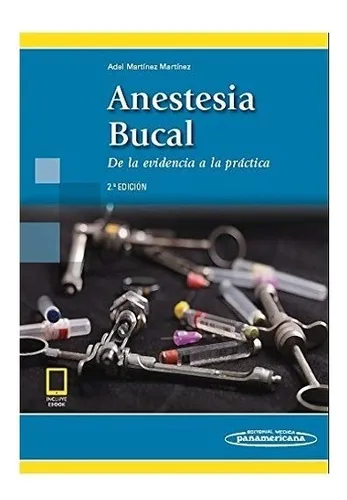 Anestesia Bucal De La Evidencia A La Practica Martinez 2ªed