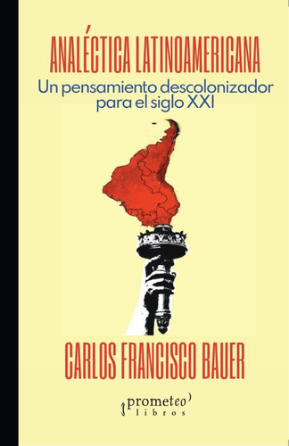 Analectica Latinoamericana - Bauer, Carlos Francisco