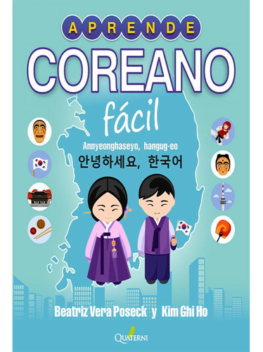 Libro Aprende Coreano Fácil - Beatriz Vera Poseck - Quaterni