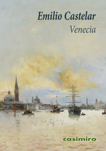 Libro Venecia - Castelar, Emilio