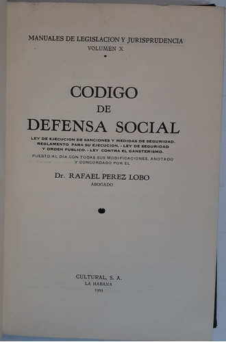 Antiguo Libro Código De Defensa Social Lobo 1953 Ro 577