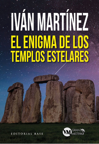 Libro: El Enigma De Los Templos Estelares. Martinez Juan, Iv