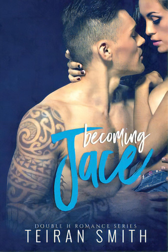 Becoming Jace, De Smith, Teiran. Editorial Lightning Source Inc, Tapa Blanda En Inglés