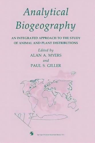 Analytical Biogeography, De A. A. Myers. Editorial Chapman Hall, Tapa Blanda En Inglés