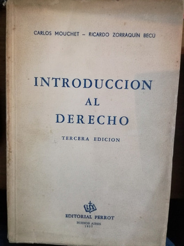 Introducción Al Derecho - C. Mouchet, R.z. Becú