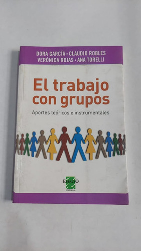 El Trabajo Con Grupos - Dora Garcia - Editorial Espacio