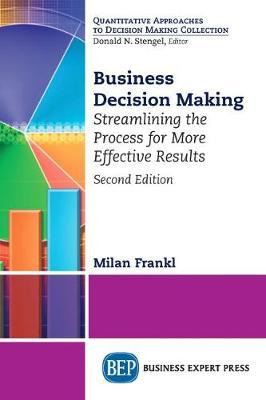 Libro Business Decision Making : Streamlining The Process...