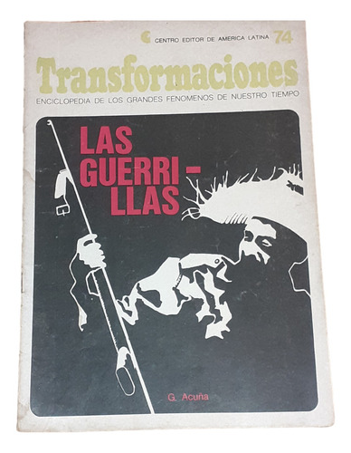 Las Guerrillas - Transformaciones Nº 74