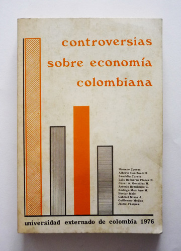 Controversias Sobre Economia Colombiana                     