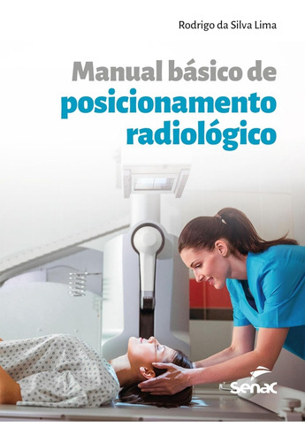 Manual Basico De Posicionamento Radiológico