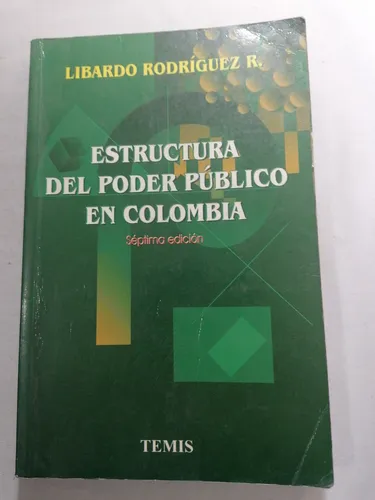 Estructura Del Poder Público En Colombia. Original Usado (Usado)