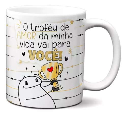 Caneca FlorK Meme Amor da Minha Vida