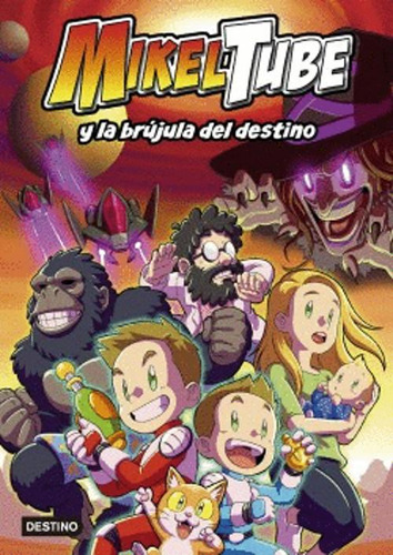 Libro Mikeltube 1. Mikeltube Y La Brújula Del Destino