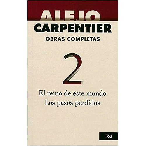 Obras Completas 2 - Carpentier, Alejo