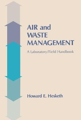 Libro Air And Waste Management : A Laboratory And Field H...