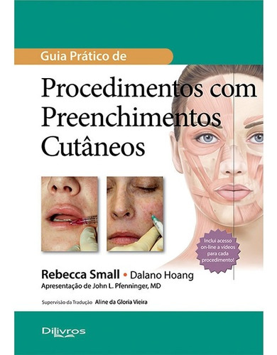 Livro: Guia Pratico De Proced Com Preenchimentos Cutaneos