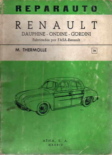 Renault Dauphine Ondine Gordini M Thermolle 