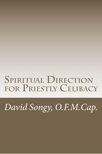 Libro: Spiritual Direction For Priestly Celibacy