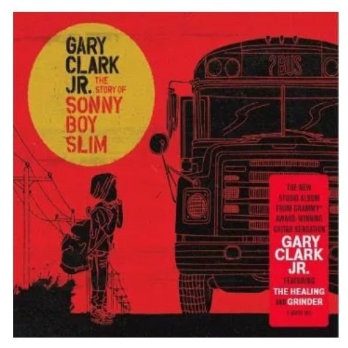 Gary Clark Jr The Story Of Sonny Boy Slim Cd