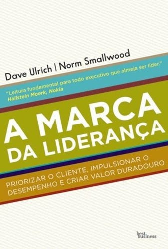 Livro A Marca Da Liderança, De Norm Smallwood Ulrich, David. Editora Bestseller, Capa Mole Em Português