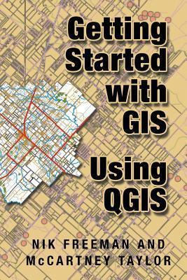 Libro Getting Started With Gis Using Qgis - Mccartney M T...