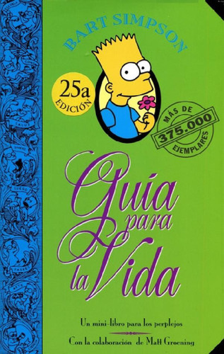 Bart Simpson. Guía Para La Vida | Matt Groening