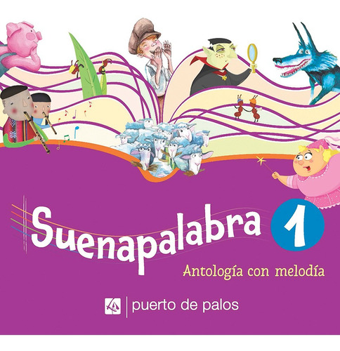 Suenapalabra 1 - Antologia Con Melodia