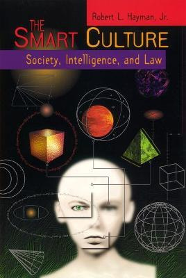 Libro The Smart Culture : Society, Intelligence, And Law ...