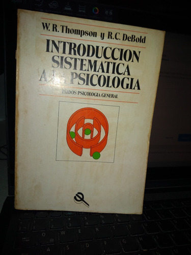 Introduccion Sistematica A La Psicologia Thompson, Debold