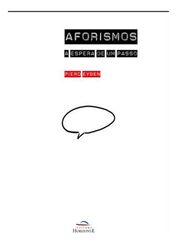 Livro: Aforismos, De Eyben, Piero. Editora Horizonte - Pod, Capa Mole Em Português, 2017