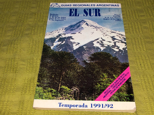 El Sur Temporada 1991/92 - Guías Regionales Argentinas