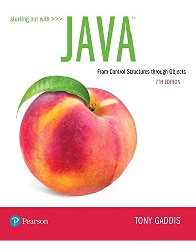 Book : Starting Out With Java From Control Structures...