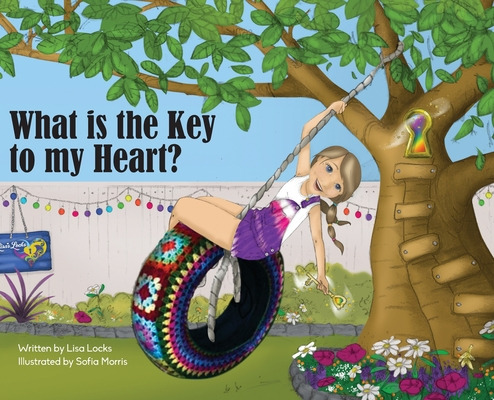 Libro What Is The Key To My Heart? - Locks, Lisa