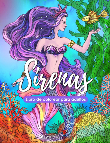 Libro: Sirenas - Libro De Colorear Para Adultos: Más De 50 H