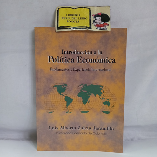 Introducción A La Política Económica - Alberto Zuleta - 1999