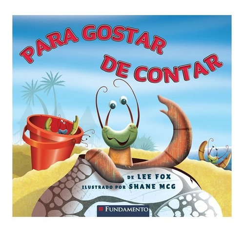 Para Gostar De Contar: Para Gostar De Contar, De Fox, Lee. Editora Fundamento, Capa Mole, Edição 1 Em Português