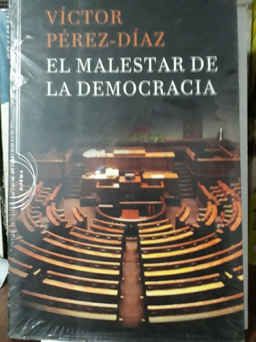 El Malestar De La Democracia - Víctor Pérez Diaz 