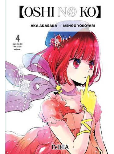 Manga Oshi No Ko Tomo 4 Ivrea Argentina