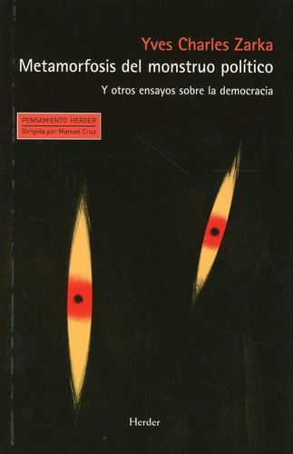 Metamorfosis Del Monstruo Político Yves Charles Zarka