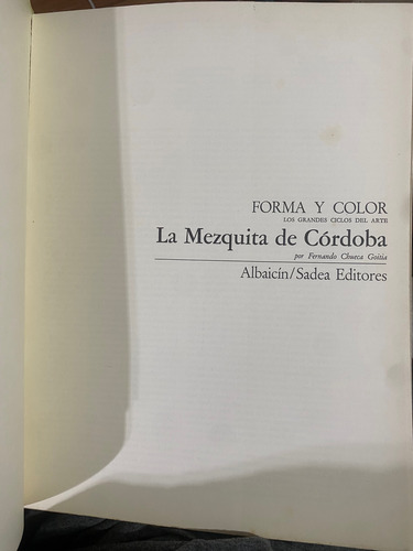 La Mezquita De Cordoba Fernando Chueca Goitia (Usado)