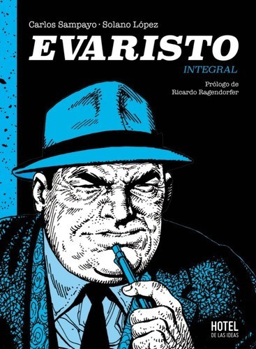 Libro Evaristo - Carlos Sampayo Francisco Solano López