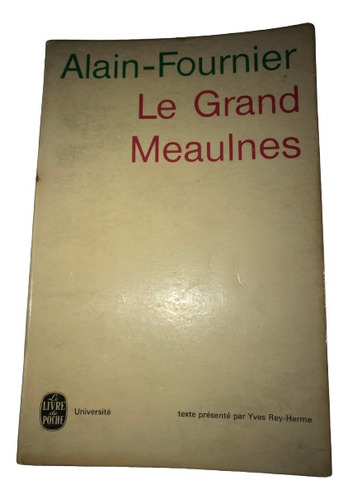 Le Grand Meaulnes - Alain-fournier - En Francés