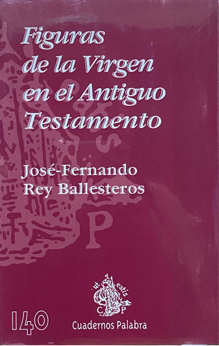 Figuras De La Virgen En El Antiguo Testamento / Palabra