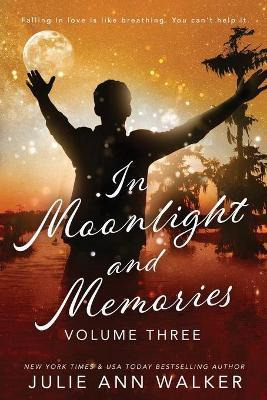 Libro In Moonlight And Memories : Volume Three - Julie An...