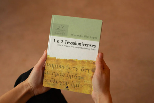 1 E 2 Tessalonicenses - Comentários Expositivos Hagnos: Como Se Preparar Para A Segunda Vinda De Cristo, De Lopes, Hernandes Dias. Comentários Expositivos Hagnos Editorial Editora Hagnos Ltda, Tapa Mo