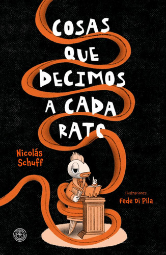 Cosas Que Decimos A Cada Rato - Nicolas Schuff