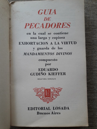 Guía De Pecadores - Eduardo Gudiño Kieffer - Losada /2º Edic (Usado)