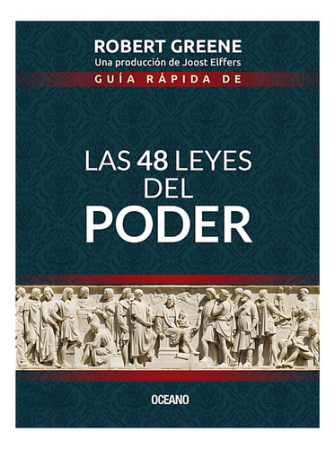 Las 48 Leyes Del Poder Guía Rápida (original) Robert Greene
